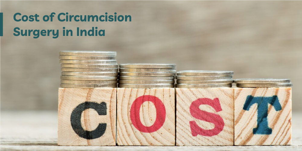 How much does Circumcision Surgery Cost in India?